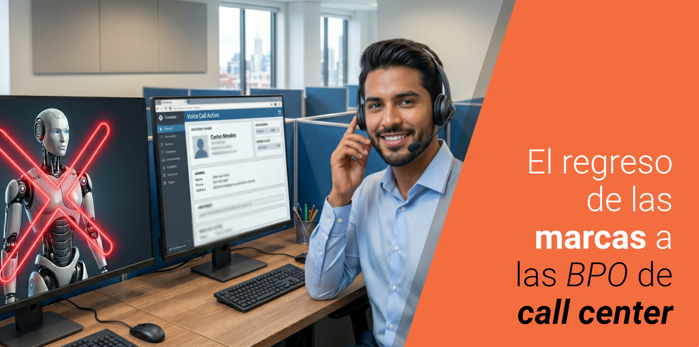 El regreso de las marcas a las BPO de call center